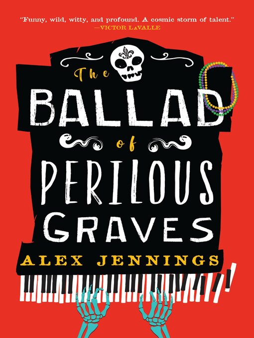 Title details for The Ballad of Perilous Graves by Alex Jennings - Wait list
